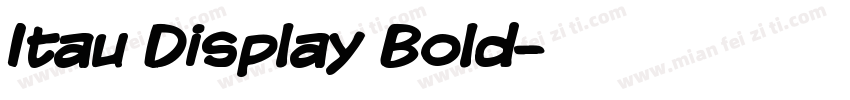 Itau Display Bold字体转换